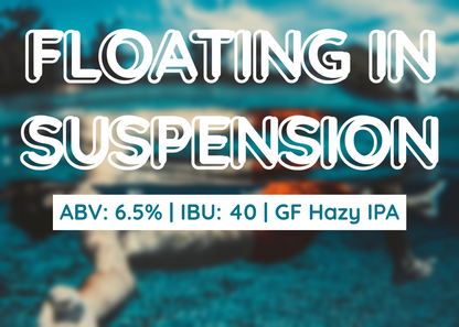 Floating In Suspension GF Hazy IPA Recipe Kit