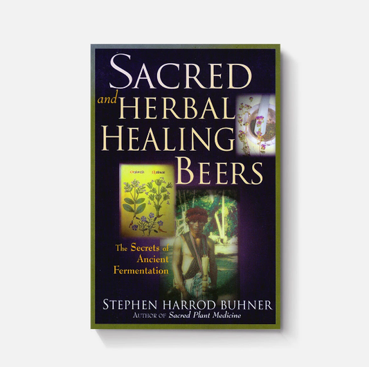 Sacred & Herbal Healing Beers (Buhner)